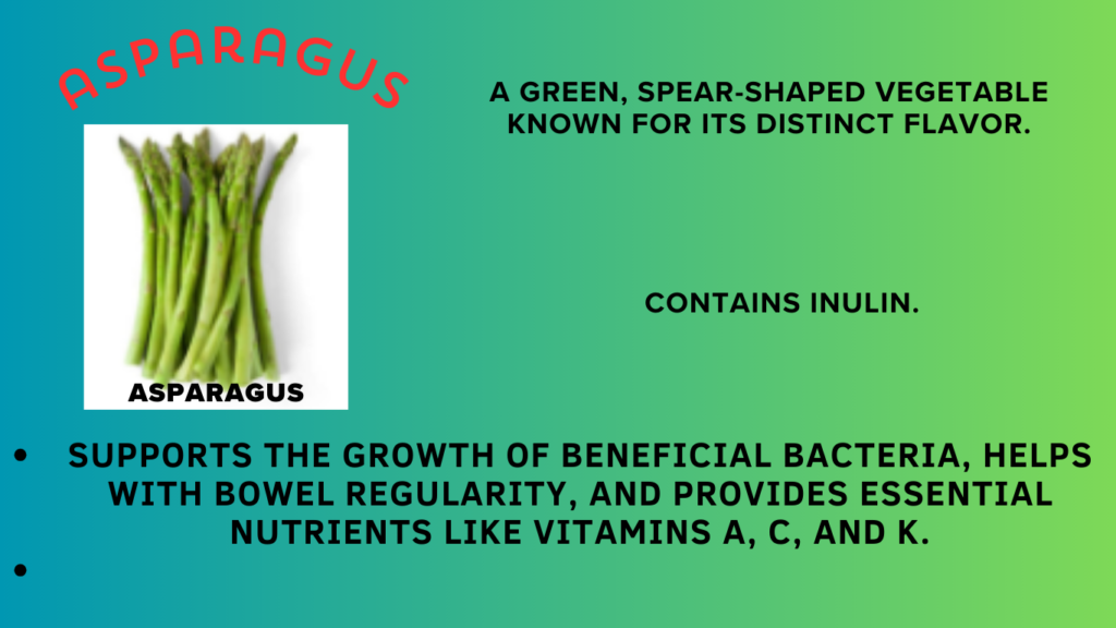 Asparagus a prebiotic food